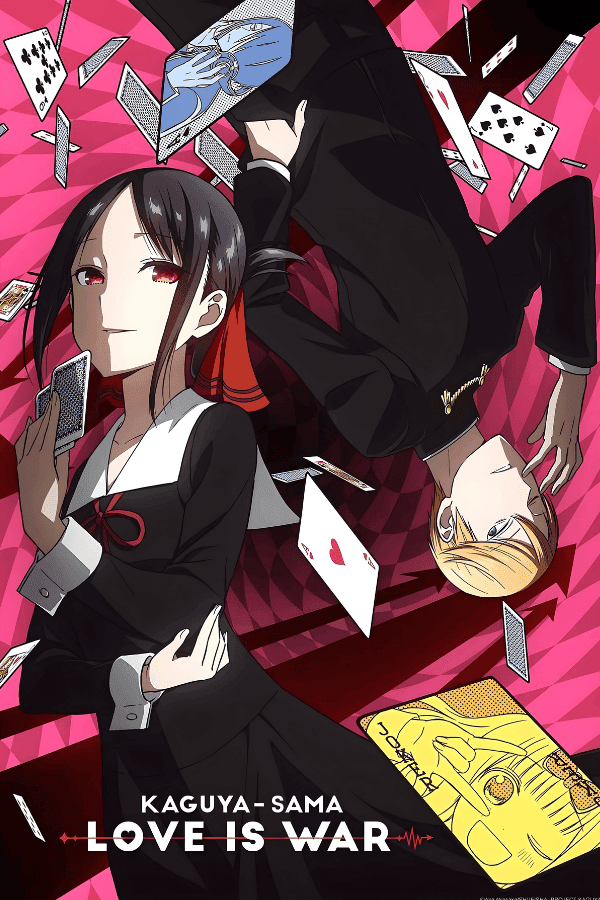 KAGUYA SAMA LOVE IS WAR